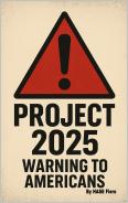 Project 2025: Warning to Americans